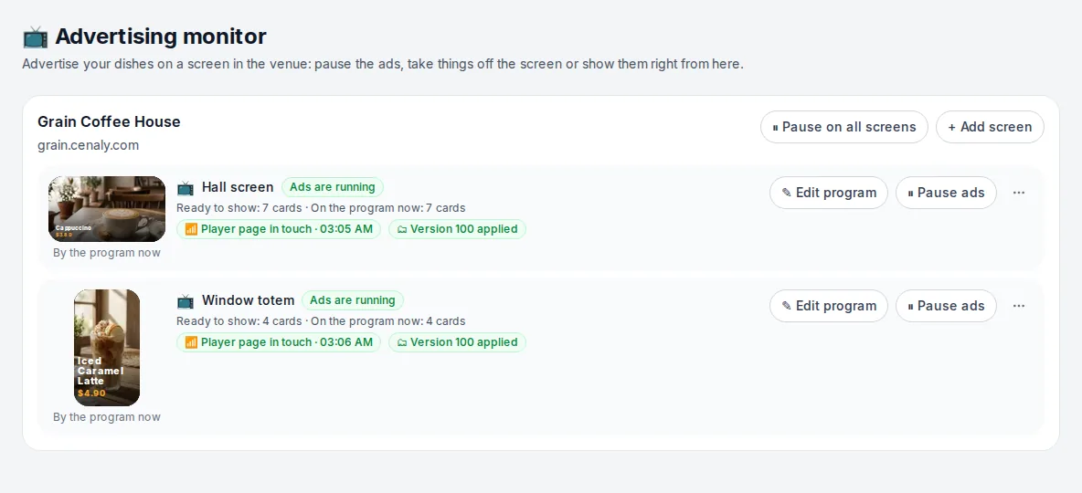 The dashboard: a location’s screens, connection and applied version.